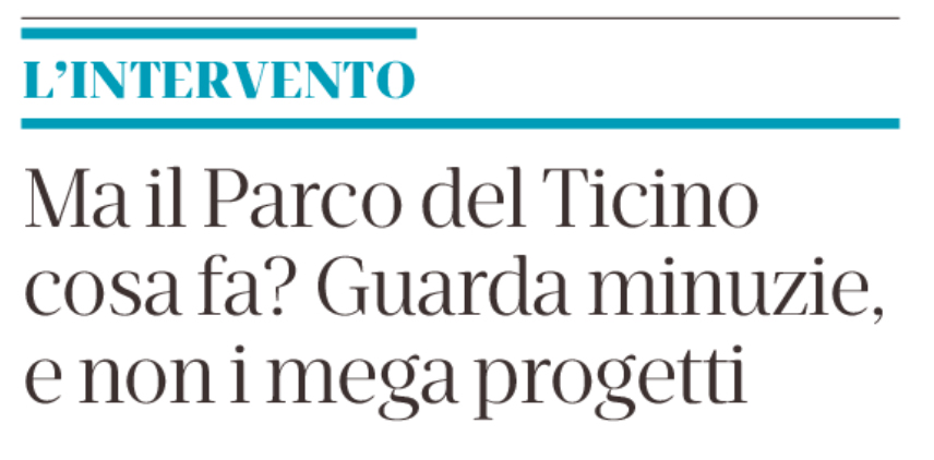 Ma il Parco del Ticino cosa fa? Guarda minuzie, e non i mega progetti