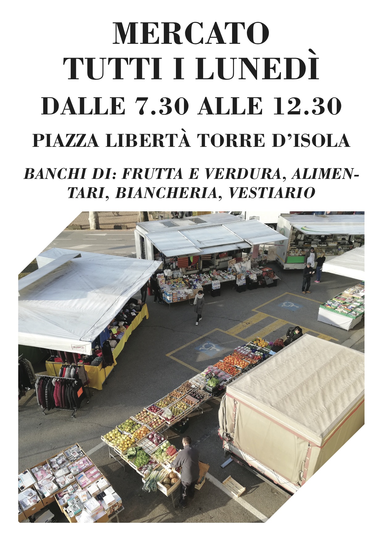 Mercato del Lunedì - Torre d'Isola